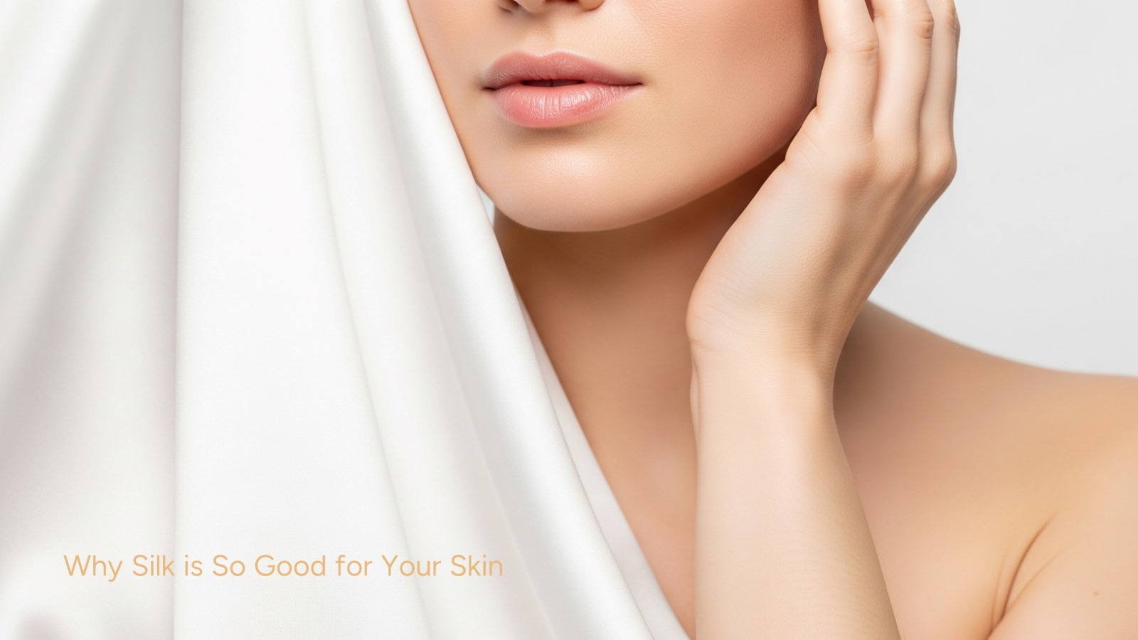 Why Silk is So Good for Your Skin: 6 Surprising Benefits Behind the Softness 1 Why Silk is So Good for Your Skin